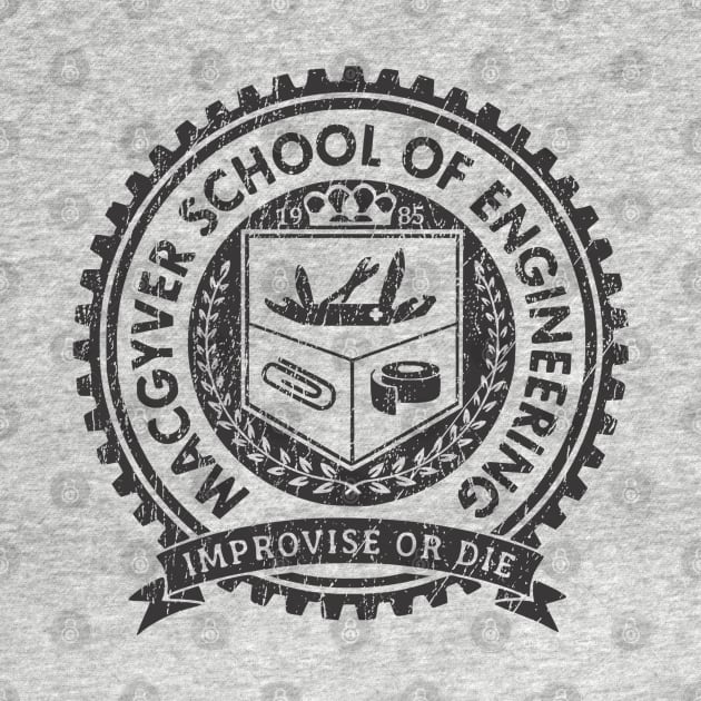 Retro Macgyver School Of Engineering by thesuamart